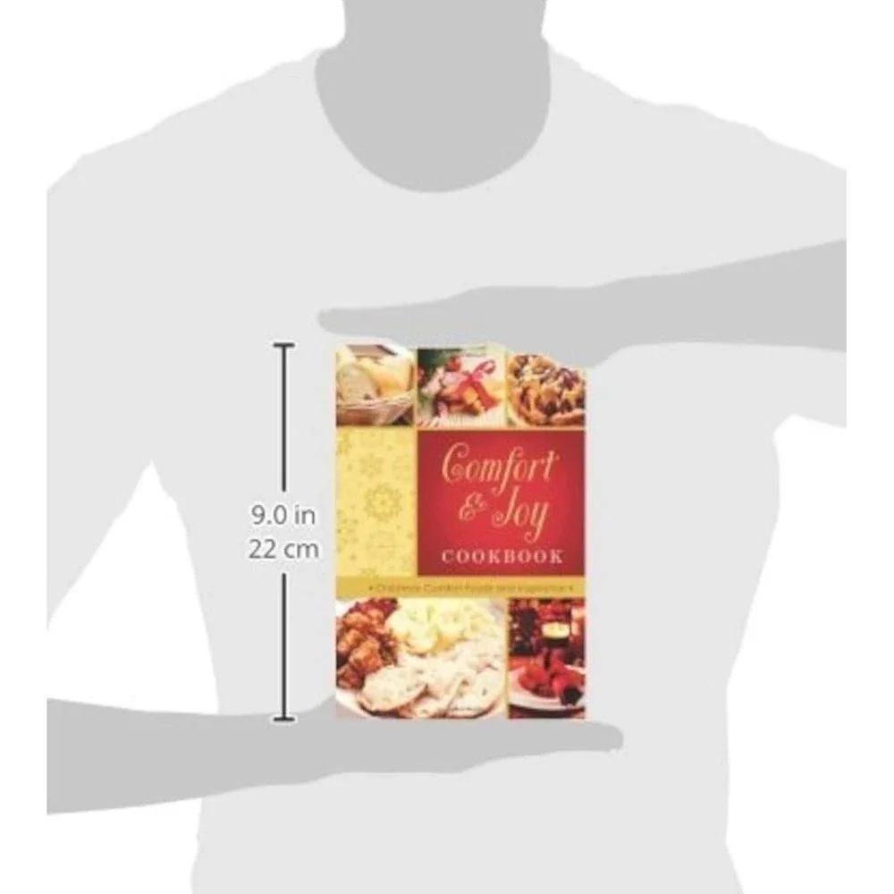 Comfort and Joy Cookbook Christmas Comfort Foods and Inspiration Spiral Bound